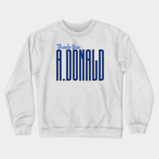 THANK YOU A.DONALD Crewneck Sweatshirt